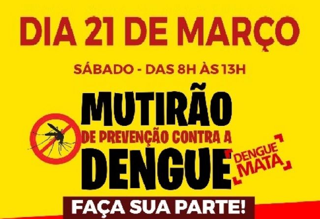 MUTIRÃO  DE PREVENÇÃO CONTRA DENGUE