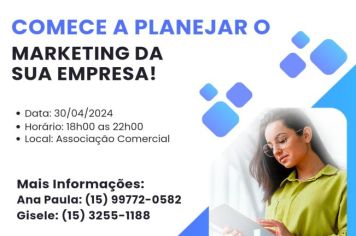 Abertas as inscrições para a oficina do Sebrae “Comece a Planejar o Marketing de sua Empresa”.*