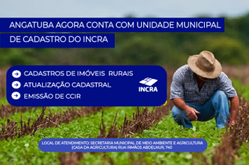 ANGATUBA AGORA CONTA COM UNIDADE MUNICIPAL DE CADASTRO DO INCRA