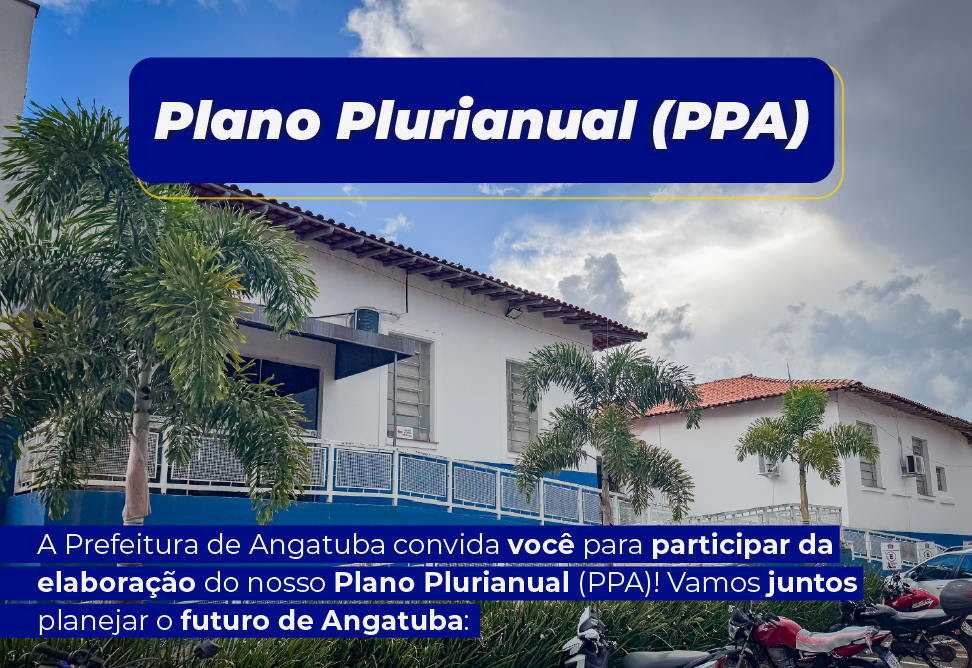 Plano Plurianual (PPA) de Angatuba